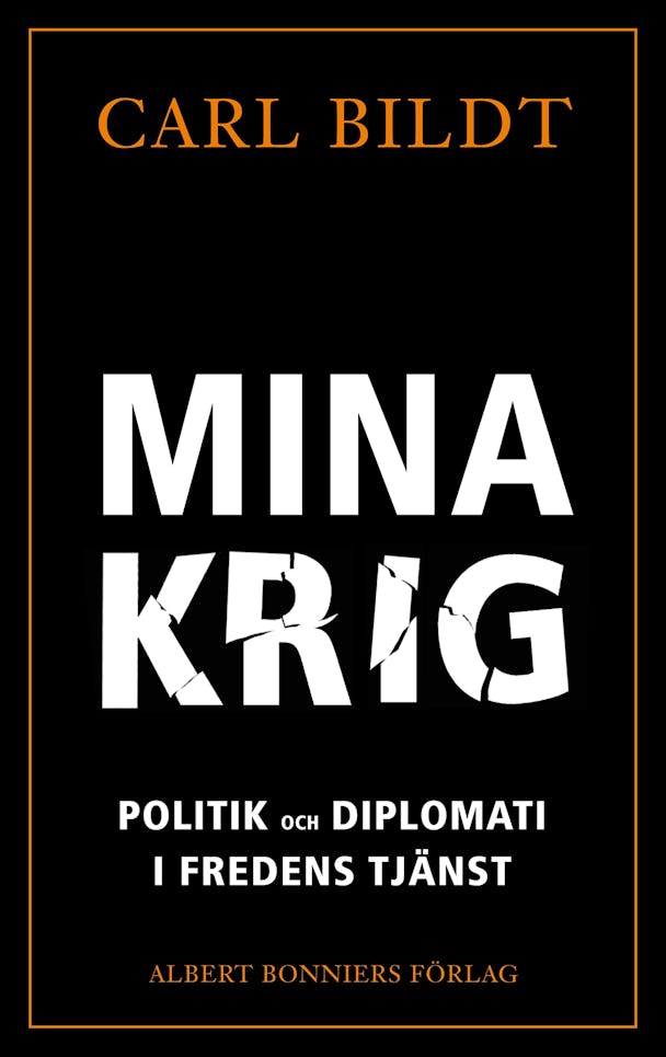Bild på boken Mina Krig av Carl Bildt.