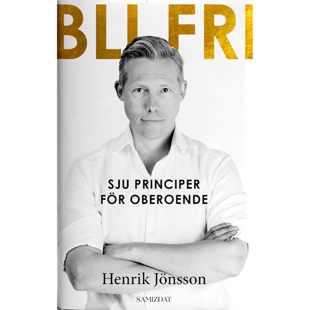 Bli fri av Henrik Jönsson