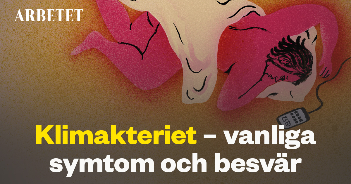 Klimakteriet – Vanliga Symtom Och Besvär – Arbetet