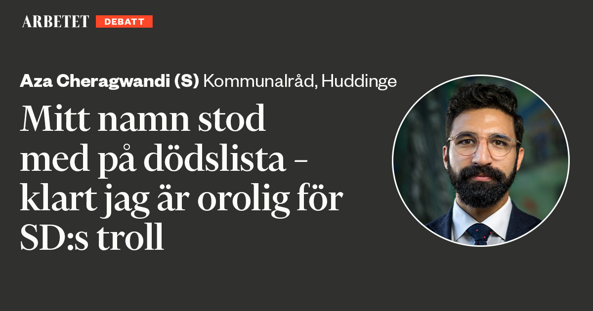 Mitt Namn Stod Med På Dödslista – Klart Jag är Orolig För ...