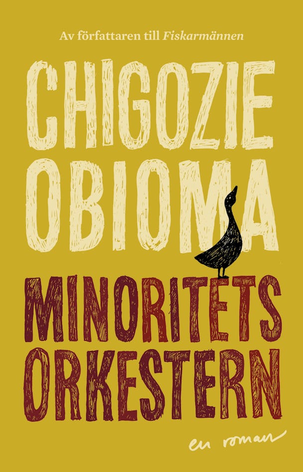 ”Minoritetsorkestern” av Chigozie Obioma.