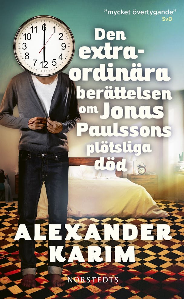 ¡”Den extraordinära berättelsen om Jonas Paulssons plötsliga död” av Jonas Paulsson.