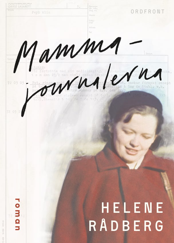 ”Mammajournalerna” av Helene Rådberg.