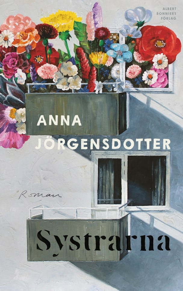 ”Systrarna” av Anna Jörgensdotter (Albert Bonniers förlag)