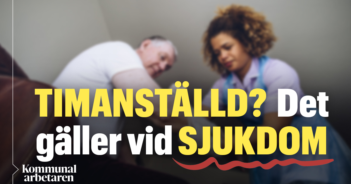 Kan Timanställda Få Sjukpenning Från Försäkringskassan? – Kommunalarbetaren