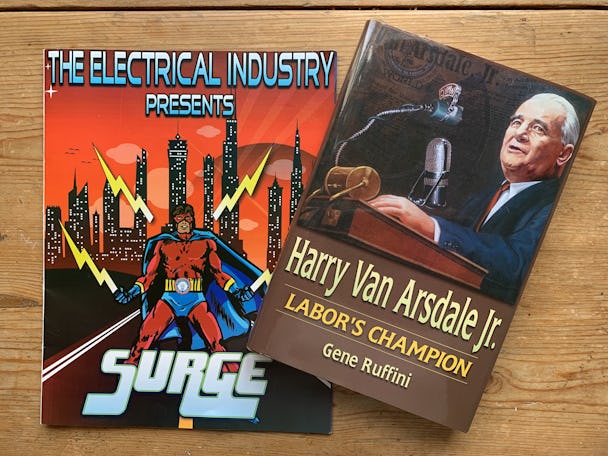Fackets serietidning om en superhjälte-elektriker, och Harry Van Arsdale Jr:s bok ’Labor’s Champion’.