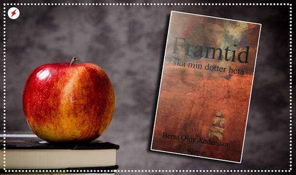 Ett äpple som liggen på en trave böcker, med omslaget till boken "Framtid ska min dotter heta" monterat över.