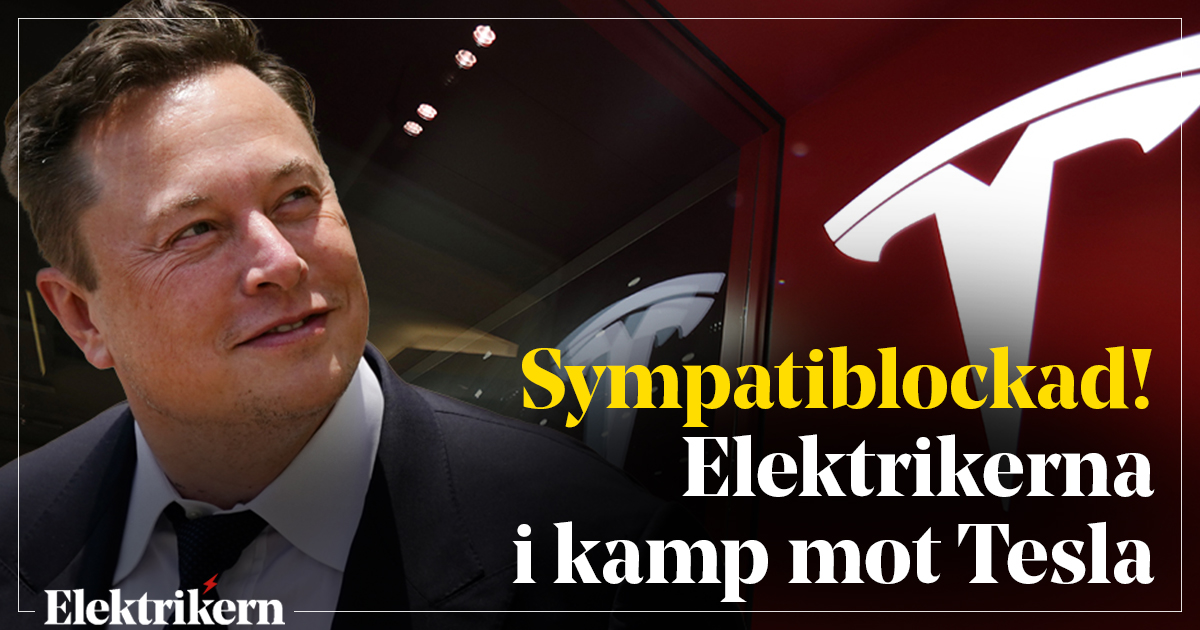 Elektrikerna Sympati­­­­­­­­­varslar Mot Tesla – Tidningen Elektrikern